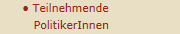 Teilnehmende PolitikerInnen